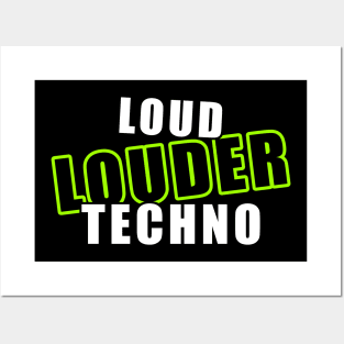 Loud Louder Techno Posters and Art